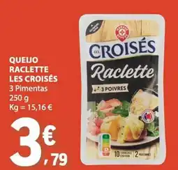 E.Leclerc Queijo raclette les croisés promoção