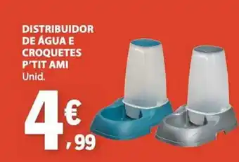 E.Leclerc Distribuidor de água e croquetes p'tit ami promoção