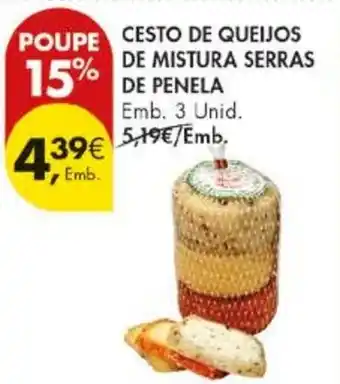 Pingo Doce Cesto de queijos de mistura serras de penela promoção