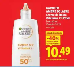 Lidl GARNIER AMBRE SOLAIRE Creme de Rosto Vitamina C FPS50 promoção