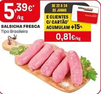 Intermarché Salsicha fresca promoção