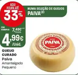 Intermarché Queijo curado Paiva Amanteigado Pequeno promoção