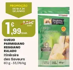 Intermarché Queijo parmigiano reggiand ralado Itinéraire des Saveurs promoção
