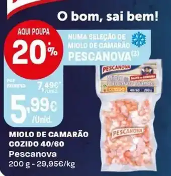Intermarché Miolo de camarão pescanova promoção