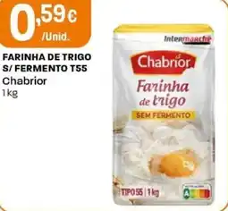 Intermarché Farinha de trigo s/fermento t55 chabrior promoção