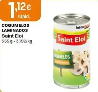 Intermarché Cogumelos laminados Saint Eloi promoção