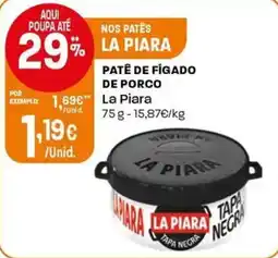 Intermarché Pate de fígado de porco La Piara promoção