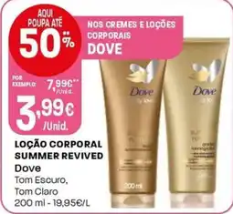 Intermarché Loção corporal summer revived Dove promoção