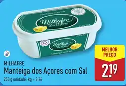ALDI MILHAFRE Manteiga dos Açores com Sal promoção
