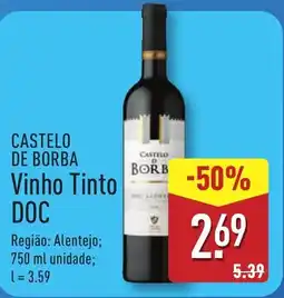 ALDI CASTELO DE BORBA Vinho Tinto DOC promoção