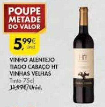 Pingo Doce Vinho Alentejo Tiago Cabaço HT Vinhas Velhas 75cl promoção
