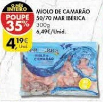 Pingo Doce Miolo de Camarão 50/70 Mar Ibérica 300g promoção