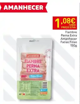 Recheio Fiambre Perna Extra Amanhecer Fatias Finas promoção