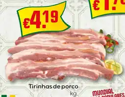 Bolama Tirinhas de porco promoção