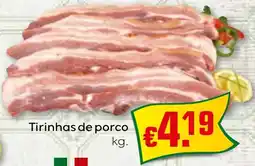 Bolama Tirinhas de porco promoção