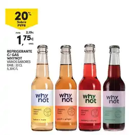 Continente Refrigerante c/ gás whynot promoção