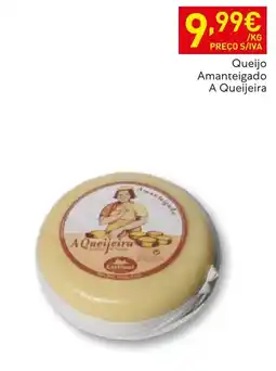 Recheio Queijo Amanteigado A Queijeira promoção