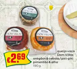 Bolama queijo vaca Dom Villas orégãos & cebola/piri-piri pimentão & alho promoção