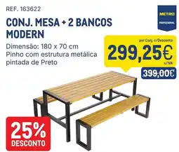 Makro Conj. mesa + 2 bancos modern promoção
