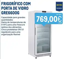 Makro Frigorífico com porta de vidro GRE6600G promoção