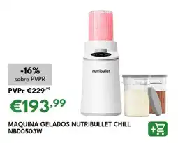 Radio Popular Maquina gelados nutribullet chill NBD0503W promoção