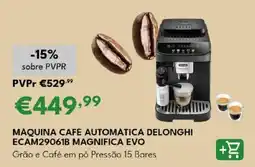 Radio Popular Máquina café automática delonghi ECAM29061B magnifica evo promoção