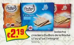Bolama bolacha crackers Du Bois de la Roche c/ous/sal/integral promoção