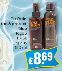 Bolama Piz Buin tan & protect Buin óleo loção FP30 promoção
