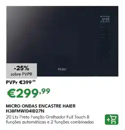 Radio Popular Micro ondas encastre haier H38FMWID4ID27N promoção