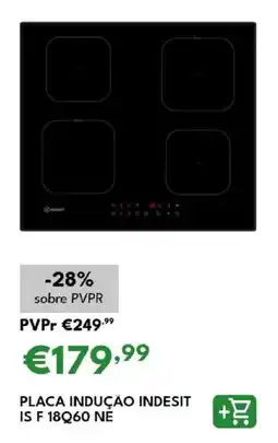 Radio Popular Placa indução indesit IS F 18Q60 NE promoção