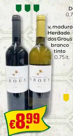Bolama v. maduro Herdade dos Grous branco tinto promoção