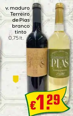Bolama v. maduro Terreiro de Pias branco tinto promoção