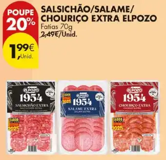 Pingo Doce Salsichão/salame/ chourico extra elpozo promoção