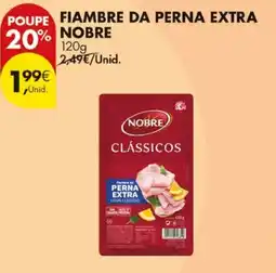 Pingo Doce Fiambre da perna extra nobre promoção