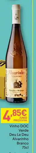 Recheio Vinho DOC Verde Deu La Deu Alvarinho Branco promoção