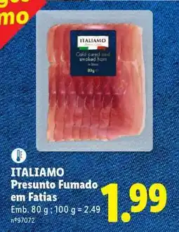 Lidl ITALIAMO Presunto Fumado em Fatias promoção