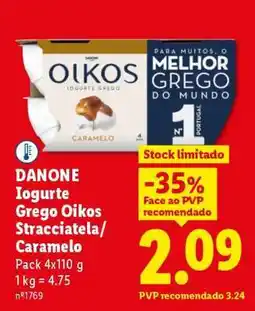 Lidl DANONE Iogurte Grego Oikos Stracciatela/Caramelo promoção