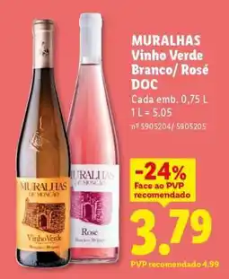 Lidl MURALHAS Vinho Verde Branco/ Rosé DOC promoção