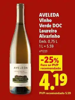 Lidl AVELEDA Vinho Verde DOC Loureiro Alvarinho promoção