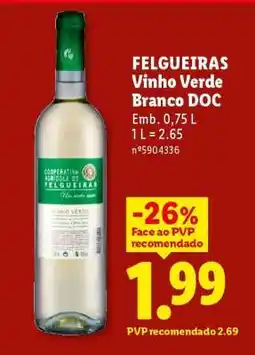 Lidl FELGUEIRAS Vinho Verde Branco DOC promoção