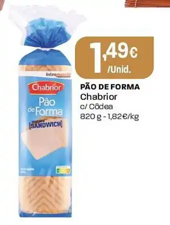 Intermarché Pão de forma chabrior promoção