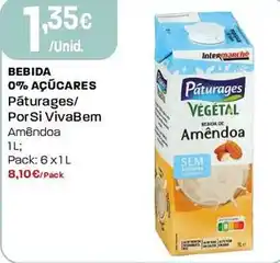Intermarché Bebida 0% açúcares pâturages/ porsi vivabem amêndoa promoção