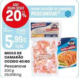 Intermarché Miolo de camarão cozido 40/60 pescanova promoção