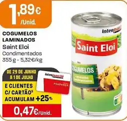 Intermarché Cogumelos laminados saint eloi condimentados promoção