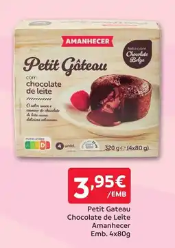 Amanhecer Petit Gateau Chocolate de Leite Amanhecer promoção