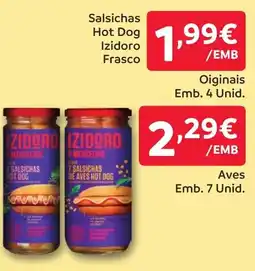 Amanhecer Salsichas Hot Dog Izidoro Frasco Oiginais promoção