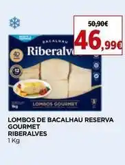El Corte Inglés Riberalves - lombos de bacalhau reserva gourmet riberavales promoção