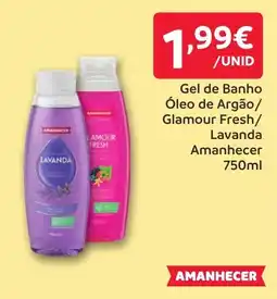 Amanhecer Gel de Banho Óleo de Argão/ Glamour Fresh/ Lavanda Amanhecer promoção