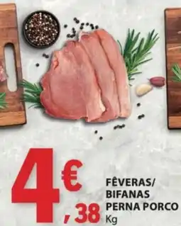 E.Leclerc Fêveras/ bifanas perna porco promoção