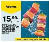 Continente Bom dia Continente - espetada de salmao e atum facil & bom promoção
